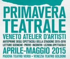 Interviste agli artisti di Primavera Teatrale del Teatro Stabile del Veneto