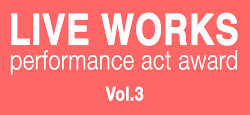 Live Works_Performance Act Award vol. 3